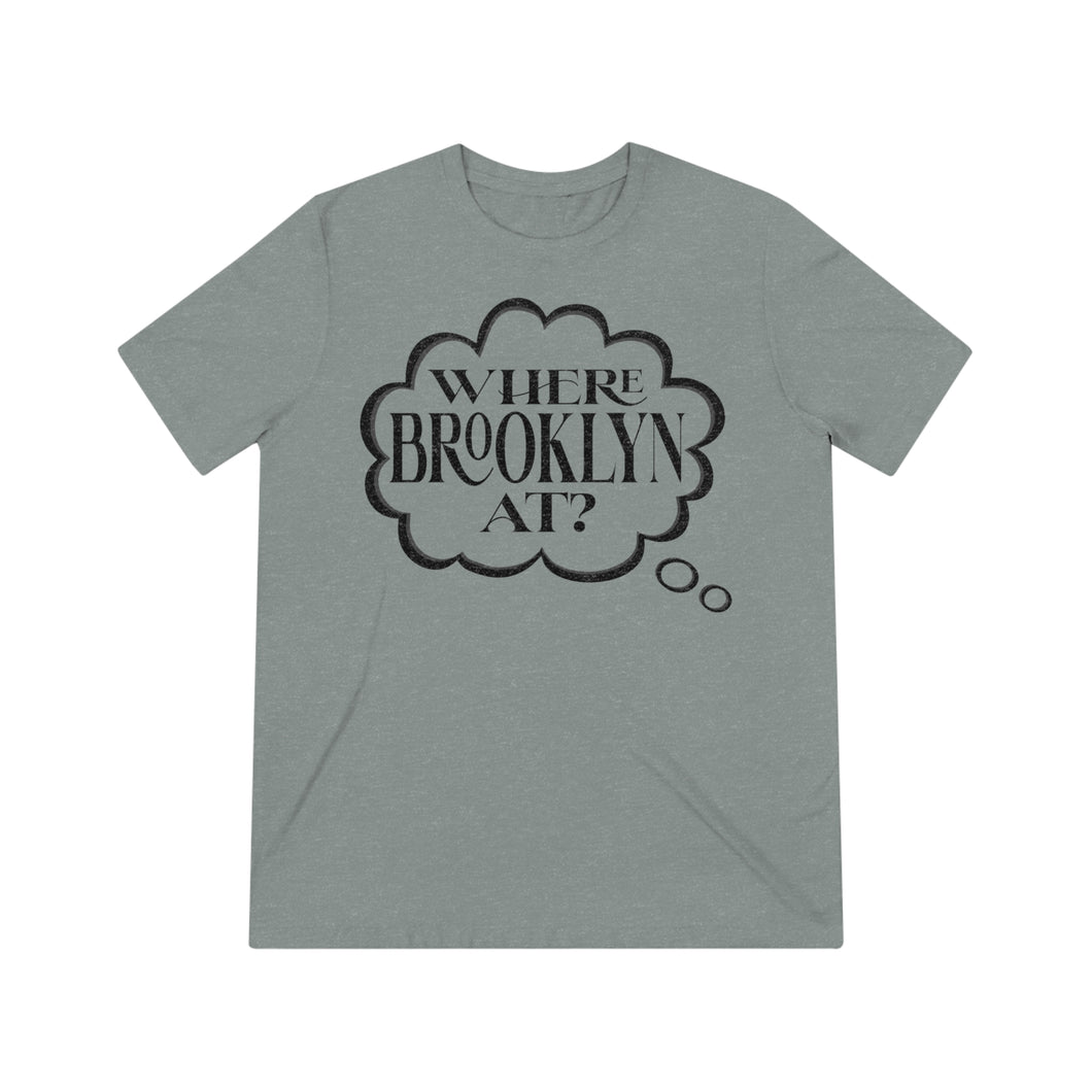 Where Brooklyn At Tshirt